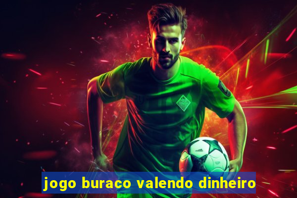 jogo buraco valendo dinheiro